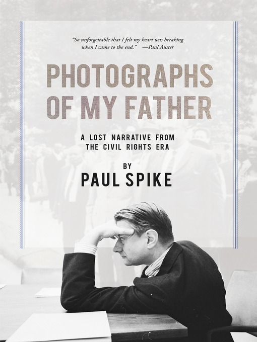 Title details for Photographs of My Father by Paul Spike - Available